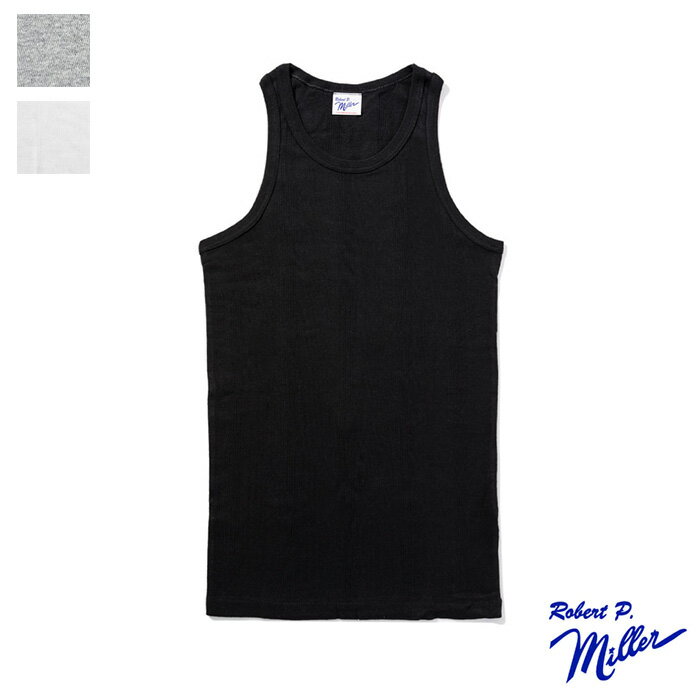 Robert P.Miller i~[jplu^Ngbv@110C_PANEL@PANEL-RIB TANKTOP