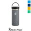 Hydro Flask（ハイドロ フラスク）HYDRATION WM 16 OZ　16ozワイドマウス 5089022　ボトル　水筒　レジャー　アウトドア　HYDRATION 16oz WIDE MOUTH