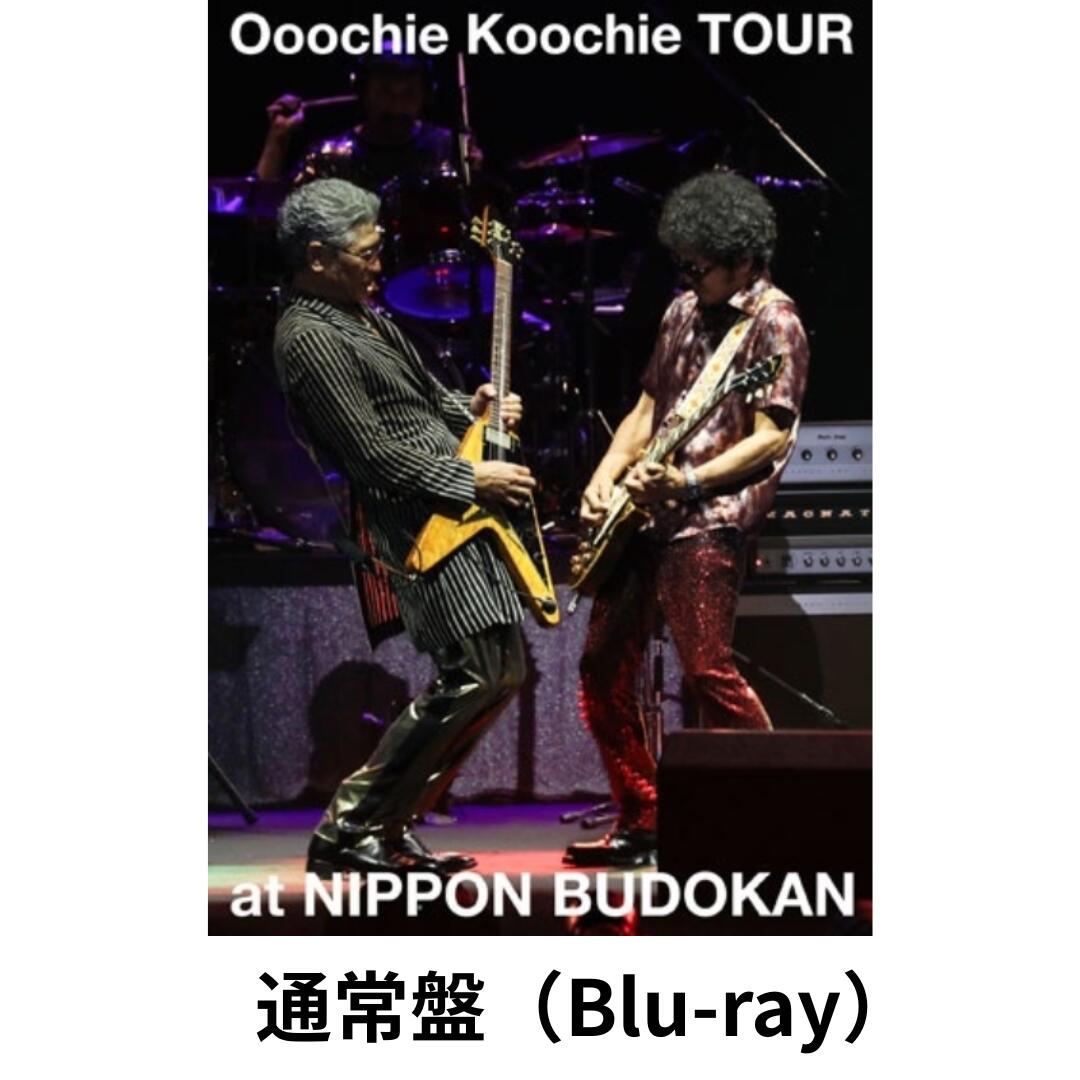 【月間優良ショップ】【Blu-ray】Ooochie Koochie TOUR at NIPPON BUDOKAN【通常盤】(Blu-ray) Ooochie..