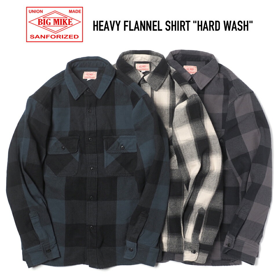 楽天ハンキードリーBIG MIKE （ビッグマイク） 102335104 HEAVY FLANNEL SHIRT HARD WASH ヘビーフランネルシャツ ハードウォッシュ加工 別注