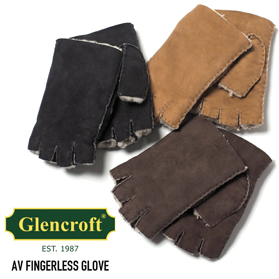 Glencroft (グレンクロフト) AV FINGERLESS GLOVE 指ぬき手袋 フィンガーレスグローブ シープスキン