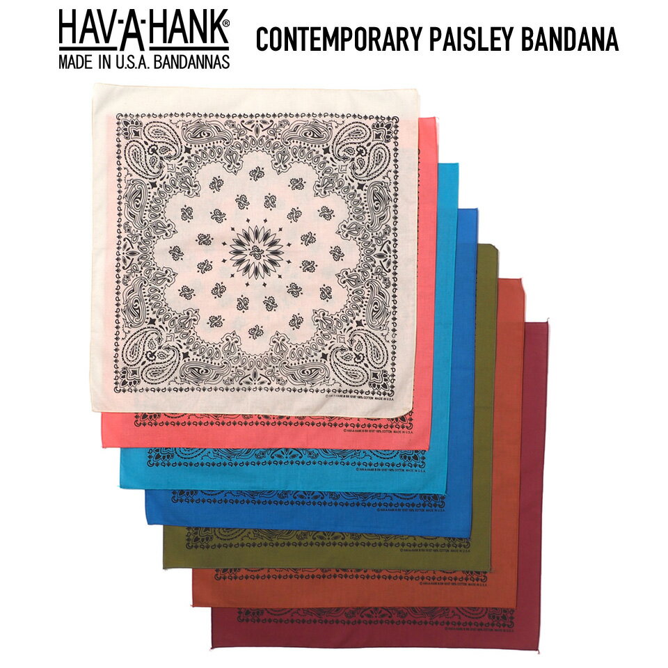 HAV-A-HANK (ハバハンク) CONTEMPORARY PAISLEY BANDANA コンテンポラリーペイズリーバンダナ アメリカ製