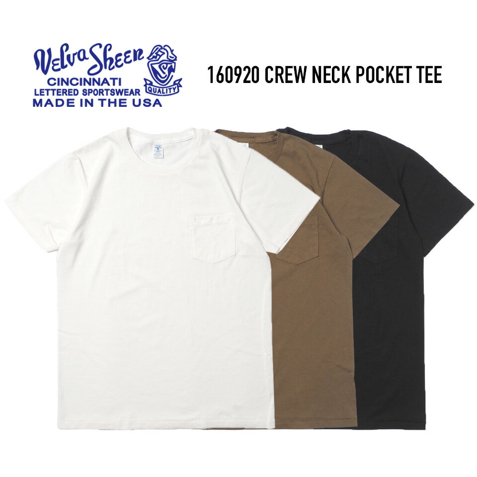 VELVA SHEEN (ベルバシーン) 160920 CREW NECK POCKET TEE クルーネックポケットTシャツ 5.4オンス MADE IN USA