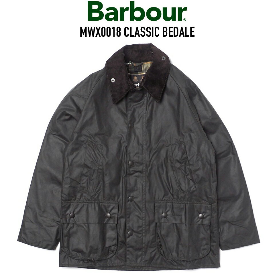 BARBOUR (バブアー) MWX0018 CLASSIC BEDALE ビデイル オイルドジャケット SAGE