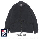 ROYAL NAVY (ロイヤルネイビー) THERMAL LINER サーマルライナージャケット NAVY