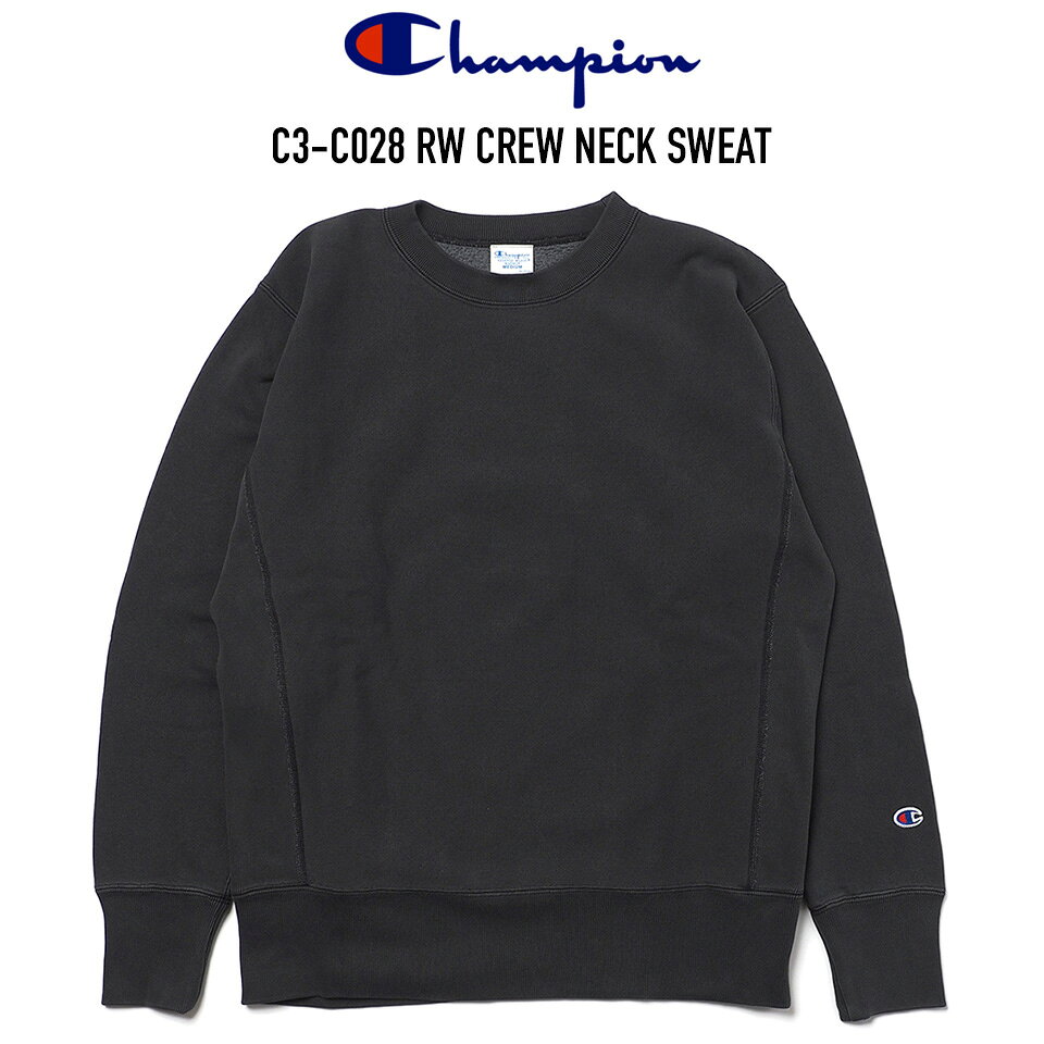 乐天商城 - CHAMPION (チャンピオン) REVERSE WEAVE C3-C028 CREW NECK SWEATリバースウィーブ スウェットシャツ 製品染め 11.5オンス OFF BLACK
