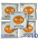 10個セット 海の精 やきしお 塩 詰替用 60g 焼塩 焼き塩 国産 ヤキシオ 伊豆大島 自然海塩 ミネラルたっぷり
