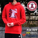 【公式ライセンス】大谷翔平 MVP記念 限定モデル デザイン パーカー メンズ レディース ML06-21FW SHOHEI OHTANI Fanatics ファナティクスプレゼント ギフト インスタ映え LOS ANGELES ANGELS MLB 送料無料