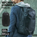 MICHAEL LINNELL マイケルリンネル MLAC-20 BK バックパックリュック メンズ レディース ブラック 黒 A.R.M.S25L ファスナー開閉 撥水 プレゼント ギフト 通勤 通学 送料無料 国内正規品 母の日