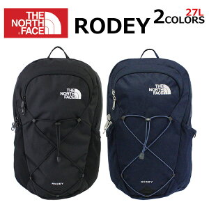 サマーセール開催中！7/15 9:59まで THE NORTH FACE ザ ノースフェイス RODEY ロディ バックパックリュック リュックサック バッグ アウトドア メンズ レディース 27Lプレゼント ギフト 通勤 通学 送料無料