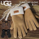 アグ オーストラリア　手袋（メンズ） 大決算セール開催中！3/31 23:59まで UGG アグ W TURN CUFF GLOVE ターン カフ グローブ手袋 防寒 冬 レディース ブラック ベージュ ブラウン17369 プレゼント ギフト 通勤 通学 送料無料