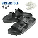 MAX700円OFFクーポン配布中!BIRKENSTOCK ビルケンシュトック BIRKEN Arizona EVA アリゾナ EVA サンダル普通幅 細幅 レ...