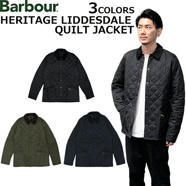 20日限定で最大300円OFFクーポン配布中 Barbour バブアー HERITAGE LIDDESDALE QUILT JACKET ヘリテイジ リッズデール キルト ジャケットジャケット キルティング コート ロゴ刺繍 メンズ MQU0…