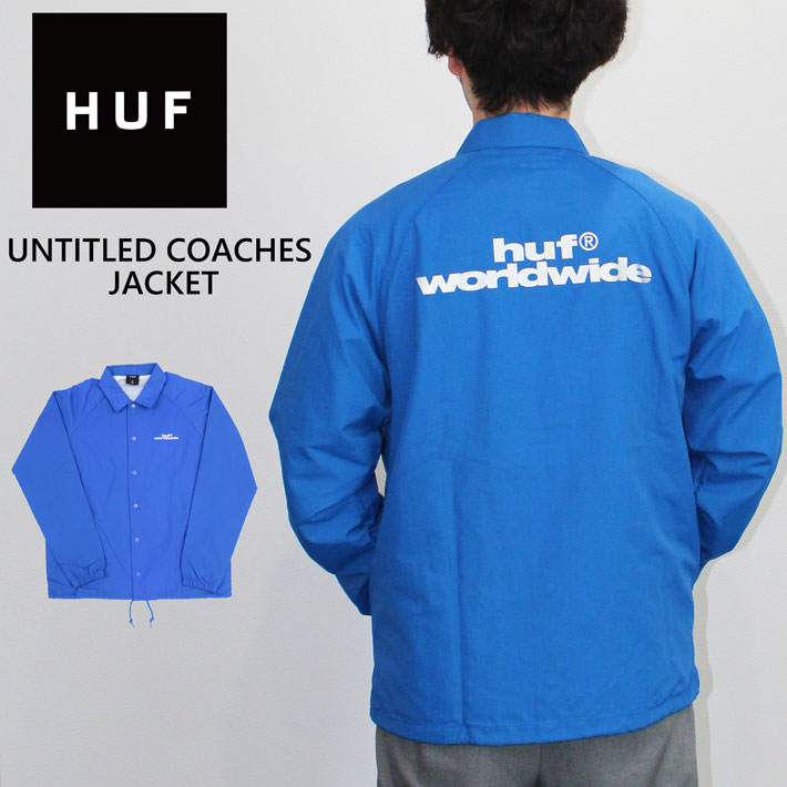 HUF ハフ UNTITLED COACHES JACKET アンタイトル コーチジャケットブルゾン アウター 長袖 メンズ ブルー JK00257プレゼント ギフト 通勤 通学 送料無料