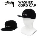 STUSSY ステューシー WASHED CORD CAP ...