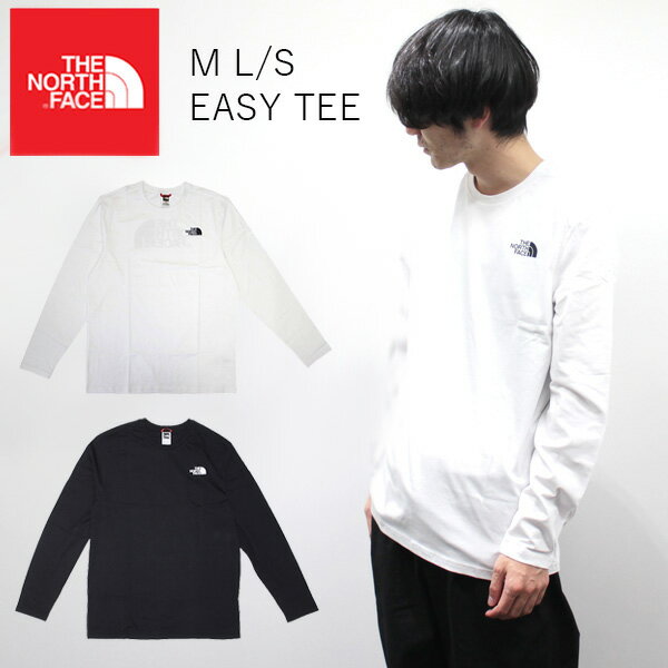 100円OFFクーポン配布中！THE NORTH FACE ザ ノースフェイス M L/S EASY TEE メンズ ロング スリーブ イージー ティーTシャツ 長袖 ロゴ プリント メンズ ホワイト 白 ブラック 黒プレゼント ギフト 通勤 通学 送料無料