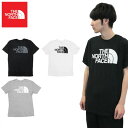 18日限定でMAX300OFFクーポン配布中！THE NORTH FACE ザ ノースフェイスM SS HALF DOME TEE メンズ ショートスリーブ ハーフドーム TシャツTシャツ 半袖 ロゴ プリント メンズ ブラック ホワイト グレープレゼント ギフト 通勤 通学 tsnt 母の日