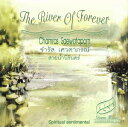 Green Music(グリーンミュージック) Vol9 The River of Forever(ザ・リバー・オブ・フォーエバー 永遠の川)タイ・癒し音楽CD