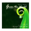 Green Music(O[~[WbN)Vol18 Green the World(O[U[h) ^C yCD