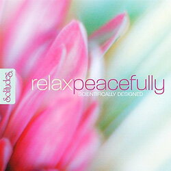 リラックス・ピースフリー Relax peacefully（Solitudes ソリチューズCD）