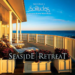 シーサイド・リトリート Seaside retreat（Solitudes ソリチューズCD）
