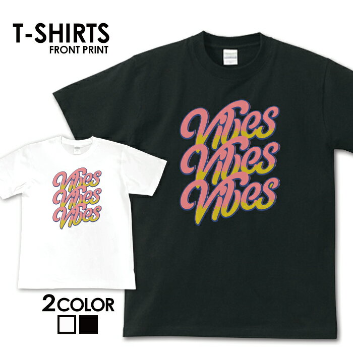 Tシャツ 半袖 ストリート tee vibes ヴァイブス ロゴ 文字 S M L XL XXL XXXL メンズ レディース ティーシャツ 人気 トレンド お洒落 ロゴ ビックサイズ