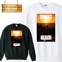 スウェット トレーナー マリン系 sunset サンセット surf 夕日 マジックタイム aloha アロハ メンズ レディース アパレル 秋冬 裏パイル生地 綿100% S M L XL XXL 大きいサイズ ビックシルエット オーバー