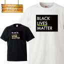 tシャツ ティーシャツ 黒人 人種差別 運動 デモ black lives matter 人権 抗議