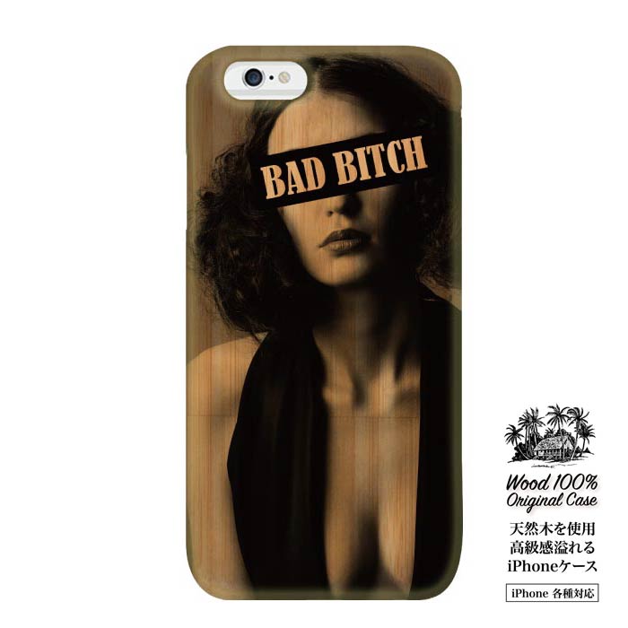 bad bitch badbitch EbhP[X  iPhone8 P[X VRؑf ؐ̃P[X X}zP[X Ebh wood iphone7 plus iphone6s plus iphone6 plus iphonese s  prince girl woman