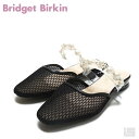 ◇Bridget Birkin ブリジットバーキン532301 Black/C ブラックコンビレディース メッシュパールミュール フラットヒール
