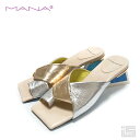 ★ MANA マナ 522148 Silver/cカラーコンビ・トングミュール多彩なカラーを施したアートヒールレディース 今西優子 靴