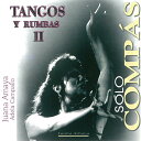 ソロ・コンパス『タンゴス&ルンバスII/TANGOS Y RUMBAS II』（2CD）『1点のみメール便可』