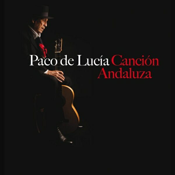 【売切特価】Paco De Lucia / Cancion Andaluza パコ・デ・ルシア / カンシオン・アンダルーサ『1点のみメール便可』…