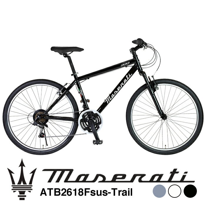 MASERATI(ޥƥ) ATB2618Fsus Trail 26 եȥڥ󥷥 ޥ18® ޥƥХ