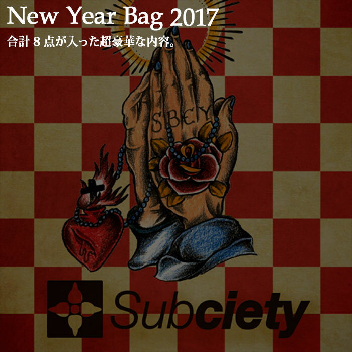 サブサエティー Subciety New Year Bag 福袋 2017