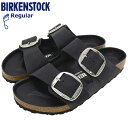 【ポイント10倍】ビルケンシュトック BIRKENSTOCK サンダル メンズ 男性用 アリゾナ ビッグバックル ナチュラル レザー オイルド Black レギ...
