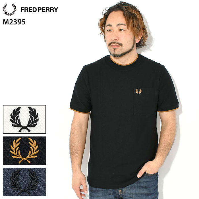 乐天商城 - フレッドペリー FRED PERRY Tシャツ 半袖 メンズ ポケット ディテール ピケ ( FREDPERRY M2395 Pocket Detail Pique S/S Tee 鹿の子 ポケT ティーシャツ T-SHIRTS カットソー トップス フレッド ペリー フレッド・ペリー )[M便 1/1]