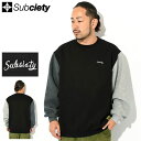 サブサエティ Subciety トレーナー メンズ クレイジー クルー スウェット ( subciety サブサエティー Crazy Crew Sweat ビッグシルエット オーバーサイズ スエット トレナー トレイナー トップス 106-31930 )