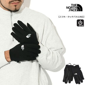 ザ ノースフェイス THE NORTH FACE 手袋 イーチップ ショート グローブ ( the north face Etip Short Glove 2023秋冬 スマートフォン対応 手ぶくろ メンズ レディース ユニセックス 男女兼用 NN62316 ザ・ノース・フェイス THE・NORTHFACE 国内正規 )[M便 1/1]