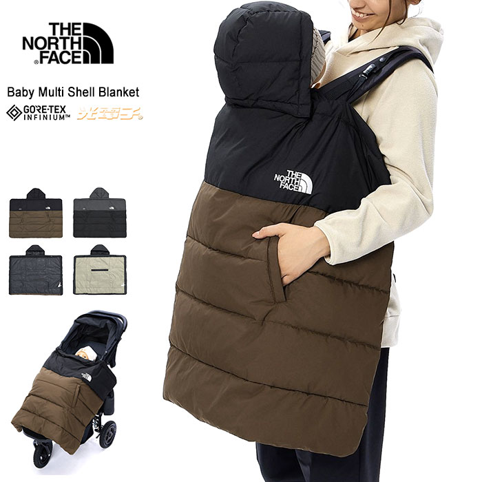 ザ ノースフェイス THE NORTH FACE ブランケット ベビー マルチ シェル ブランケット ( the north face Baby Multi Shell Blanket 抱っこひも ベビーカー カバー フード 中綿 赤ちゃん 防寒 ゴアテックス GORE-TEX NNB72302 ザ・ノース・フェイス THE・NORTHFACE 国内正規 )