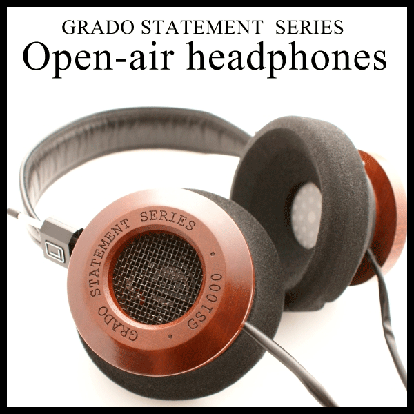 【正規代理店による輸入品】 ヘッドフォン ステートメントシリーズ GRADO グラド GS1000e オープンエアヘッドフォン 【代引不可】【同梱不可】