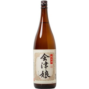 日本酒 会津娘 純米酒 1800ml 橋庄作酒造店 福島　ギフト プレゼント(4519836611015)