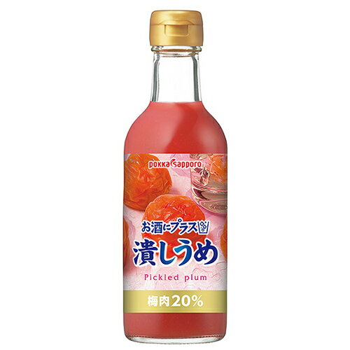 【ポッカ】お酒にプラス　潰しうめ　300ml　割り材　ギフト プレゼント(4902471043950)