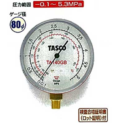 イチネンTASCO （タスコ）:R410A/R32高精度圧力計 80φ 検査合格証明証付 TA140GB 冷凍・空調工具 ゲージ各種