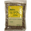 ペットプロジャパン ヒマワリのたね 500g 4963562750119
