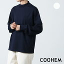 COOHEM (R[w) Yonetomi NEW BASIC GARMENT DYED T-SHIRT MOCK NECK / K[g_CTVc bNlbN