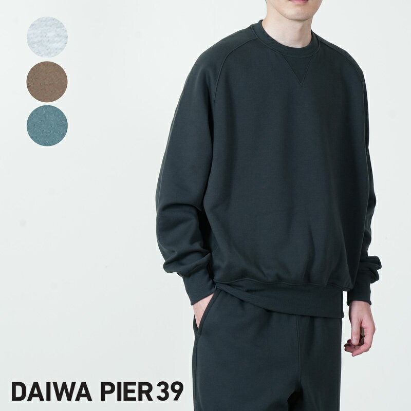 DAIWA PIER39 (ダイワピア39) TECH SWEAT CREW FREEDOM SLEEVE / テック スウェット クルー フリーダム スリーブ