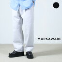 MARKAWARE (マーカウェア) GYM PANTS / ジムパンツ