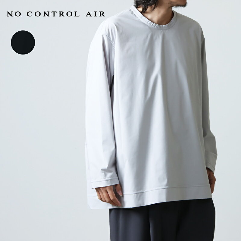 NO CONTROL AIR ノーコントロールエアー FIRMUM 撥水ポリエステル ストレッチウェザー Tシャツプルオーバー