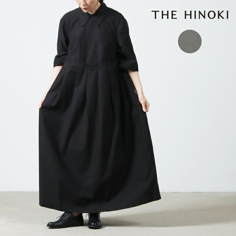 THE HINOKI ザ ヒノキ Organic Cotton Twill Half Sleeve Dress オーガニックコットンツイルハーフスリーブドレス